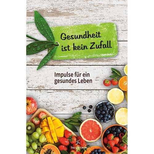Gesundheit ist kein Zufall