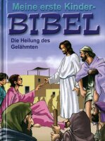 Meine erste Kinderbibel – NT 3 Die Heilung des...