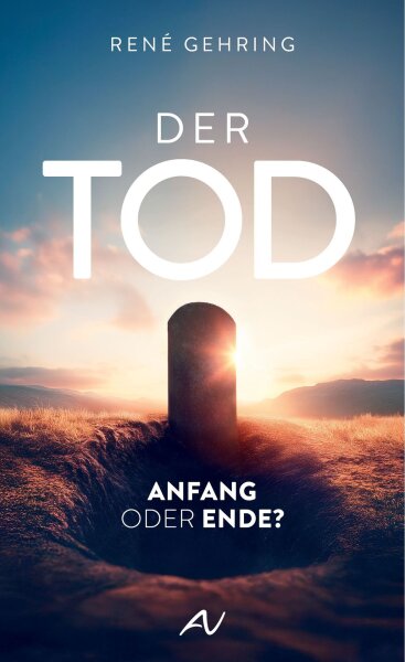 Der Tod - Anfang oder Ende? | René Gehring